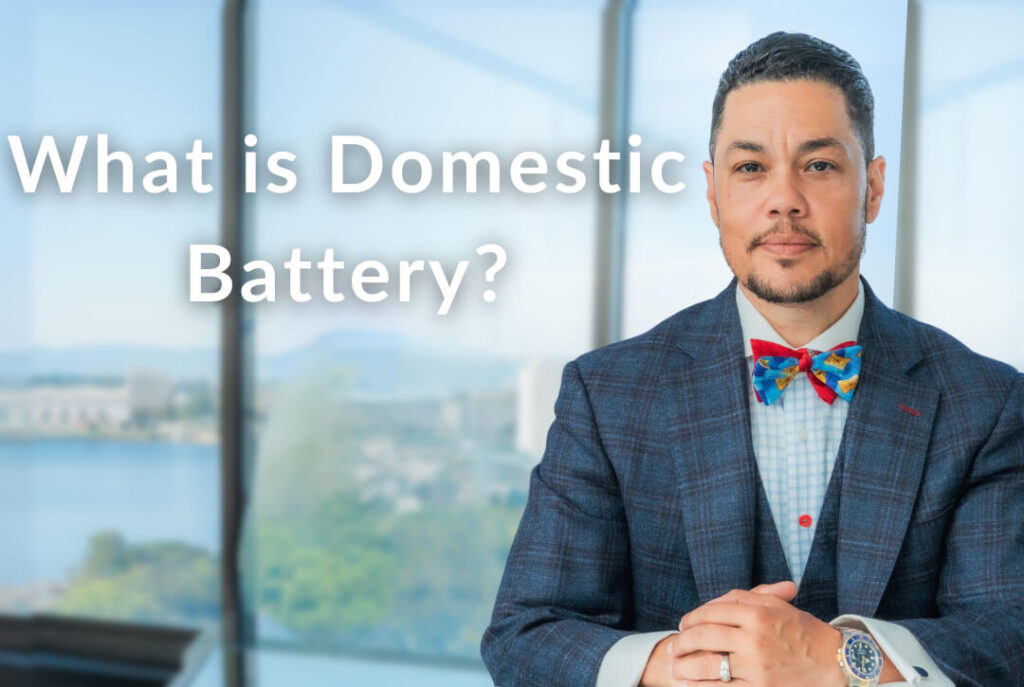 What is Domestic Battery? Understanding California Penal Code 243(e)